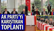 AK Parti'yi karıştıran toplantı!