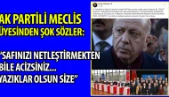 AK Partili meclis üyesinden şok sözler: “Yazıklar olsun size!”