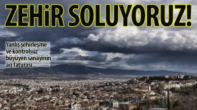 Bursa’nın havası alarm veriyor