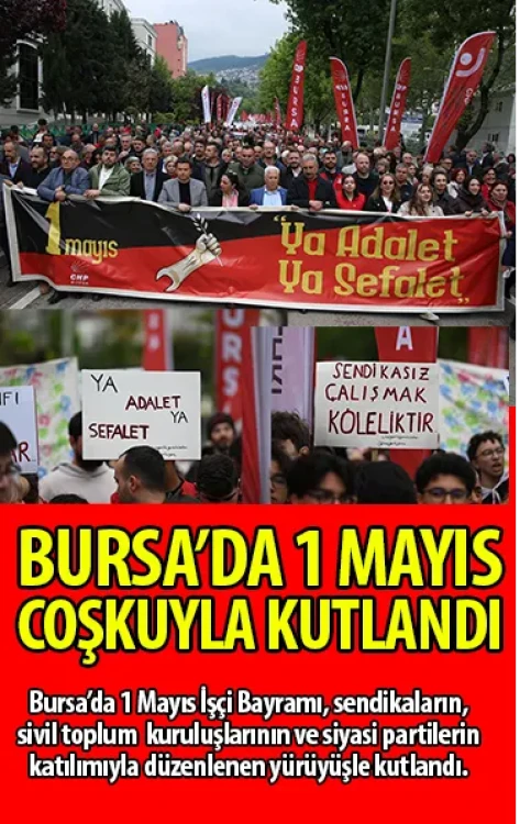Bursa’da 1 Mayıs coşkuyla kutlandı