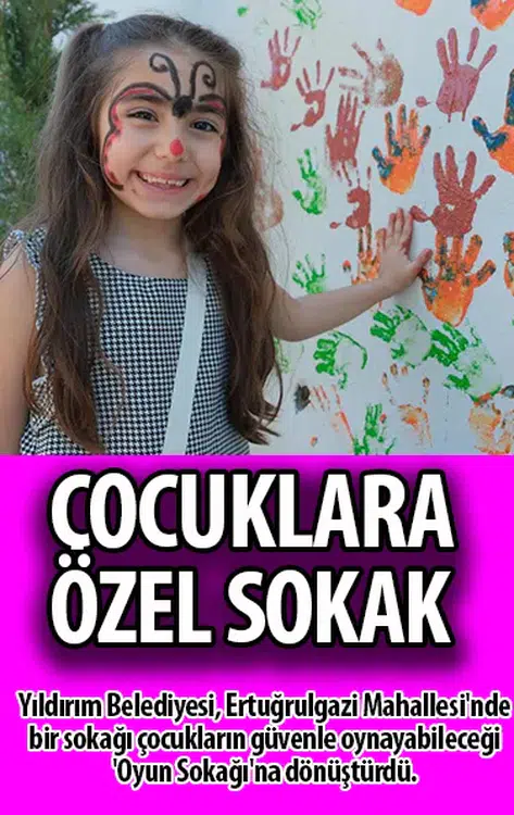Yıldırım'da çocuklara özel sokak