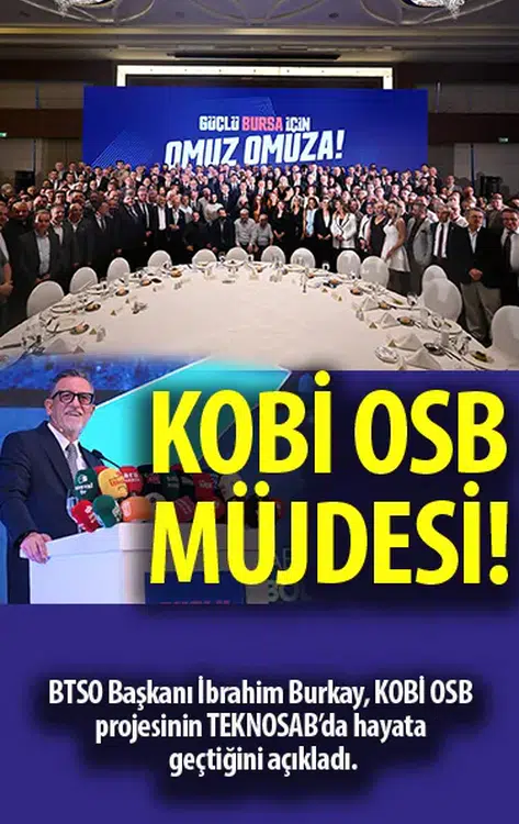 Burkay'dan Bursa'ya KOBİ OSB müjdesi